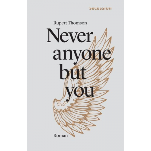 Rupert Thomson - Never anyone but you