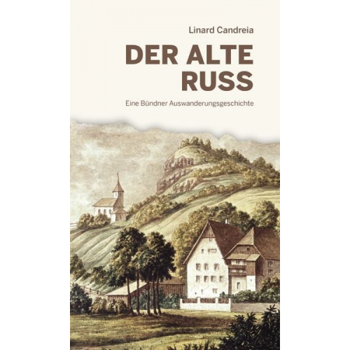 Linard Candreia - Der alte Russ