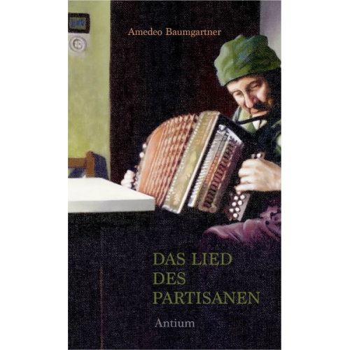 Amedeo Baumgartner - Das Lied des Partisanen