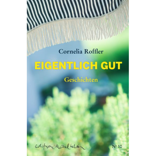 Cornelia Roffler - Eigentlich gut