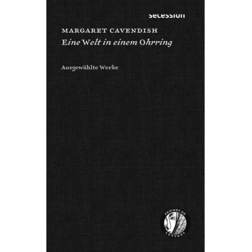 Margaret Cavendish - Eine Welt in einem Ohring