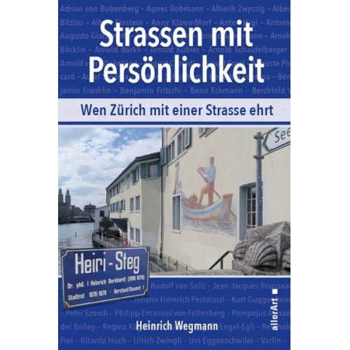 Heinrich Wegmann - Strassen mit Persönlichkeit