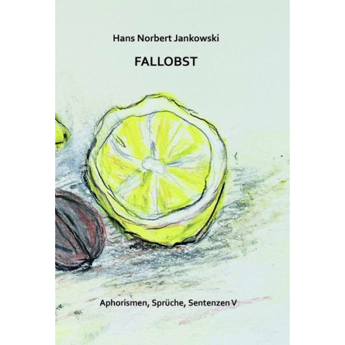 Hans Norbert Janowski - Fallobst