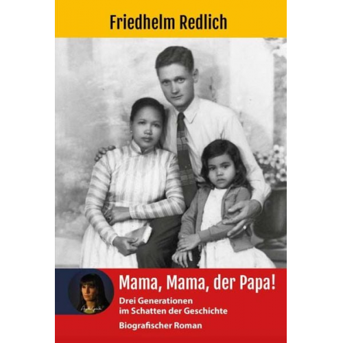 Friedhelm Redlich - Mama, Mama, der Papa!