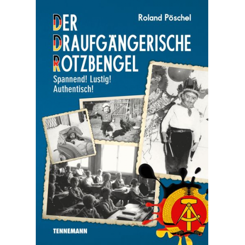 Roland Pöschel - Der Draufgängerische Rotzbengel