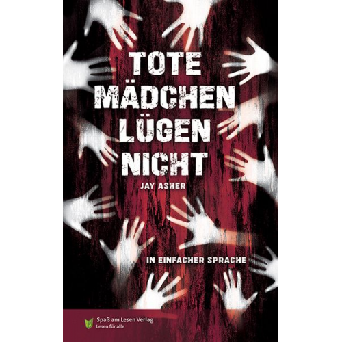 Jay Asher - Tote Mädchen lügen nicht