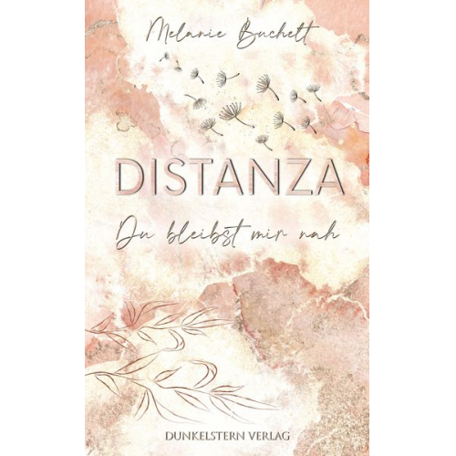 Melanie Buchelt - Distanza - Du bleibst mir nah