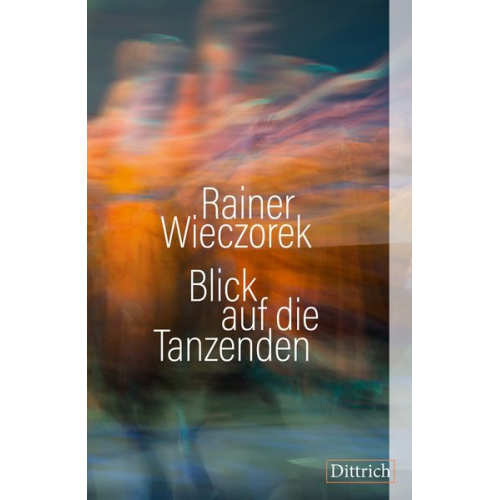 Rainer Wieczorek - Blick auf die Tanzenden