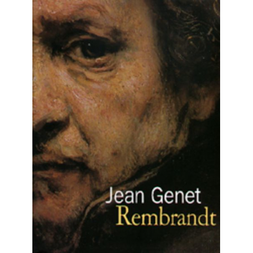 Jean Genet - Rembrandt