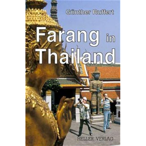 Günther Ruffert - Farang in Thailand