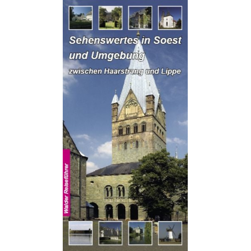 Ingrid Walder Achim Walder - Soest Reiseführer - Sehenswertes in Soest und Umgebung