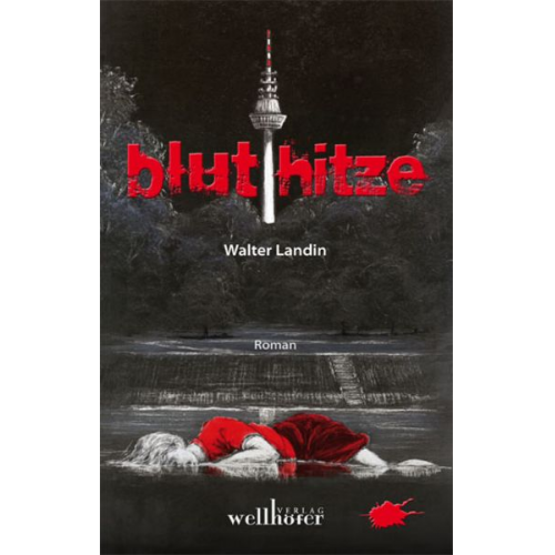 Walter Landin - Bluthitze / Hauptkommissar Lauer Band 1