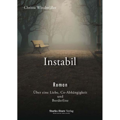 Christa Windmüller - Instabil