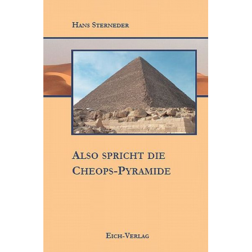 Hans Sterneder - Also spricht die Cheops-Pyramide