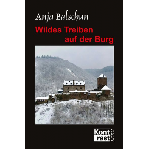 Anja Balschun - Wildes Treiben auf der Burg