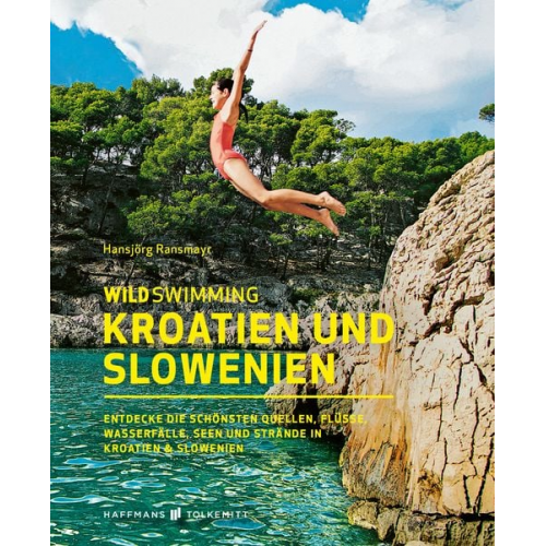 Hansjörg Ransmayr - Wild Swimming Kroatien und Slowenien