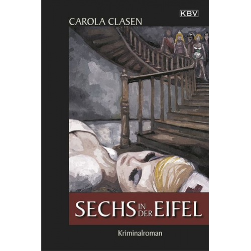 Carola Clasen - Sechs in der Eifel