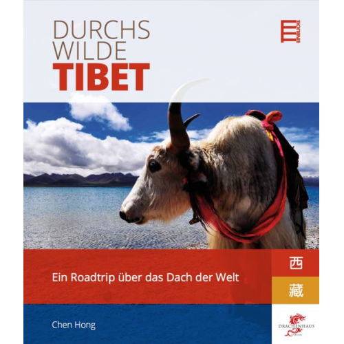 Chen Hong - Durchs wilde Tibet