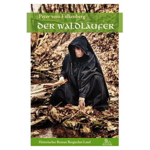 Peter vom Falkenberg - Der Waldläufer