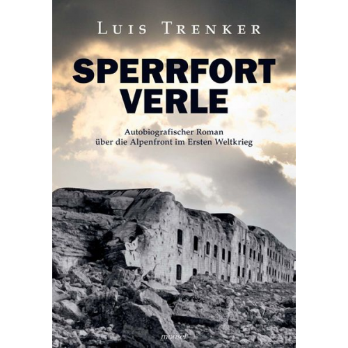 Luis Trenker - Sperrfort Verle