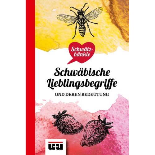 Schwätzbänkle Schwäbische Lieblingsbegriffe