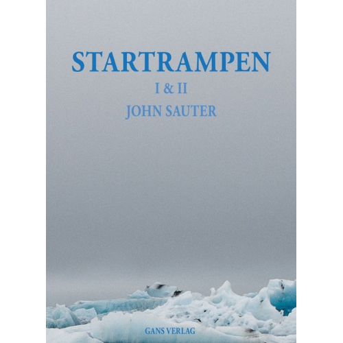 John Sauter - Startrampen I & II