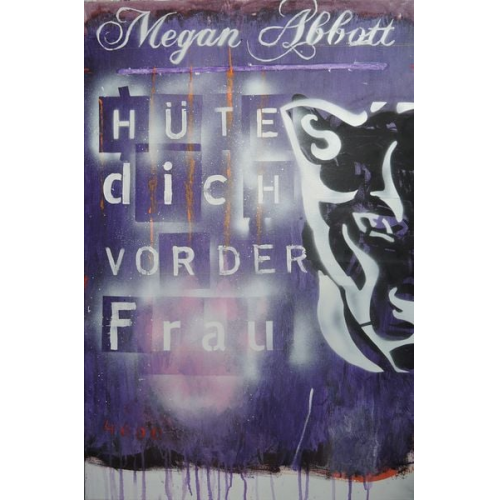 Megan Abbott - Hüte dich vor der Frau