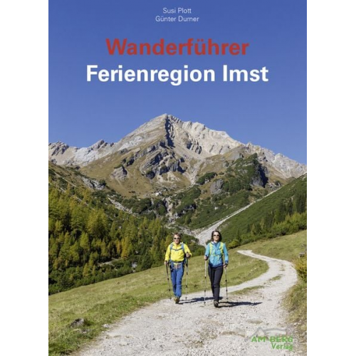 Susi Plott Günter Durner - Wanderführer Ferienregion Imst