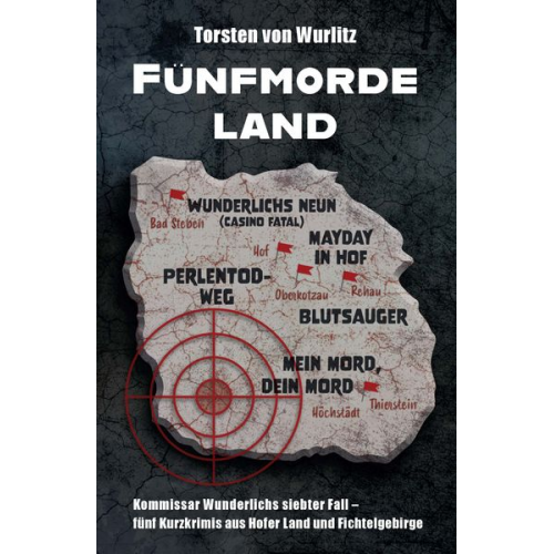 Torsten Wurlitz - Fünfmordeland