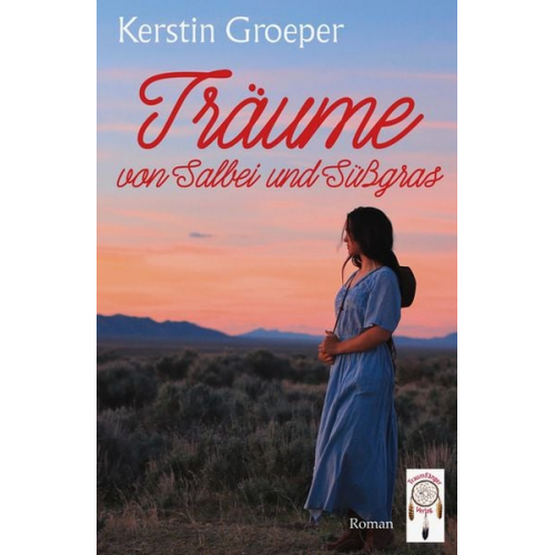 Kerstin Groeper - Träume von Salbei und Süßgras