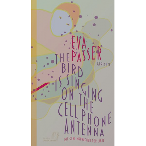 Eva Passer - The bird is singing on the cell phone antenna