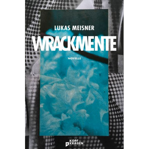 Lukas Meisner - Wrackmente