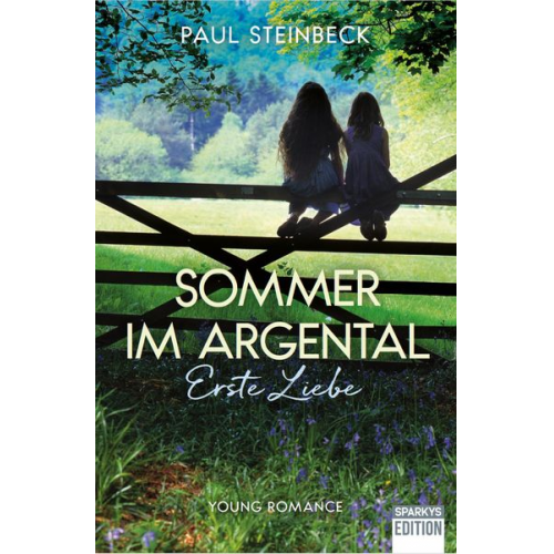 Paul Steinbeck - Sommer im Argental