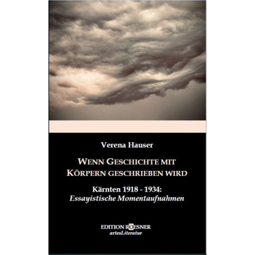 Verena Hauser - Wenn Geschichte mit Körpern geschrieben wird