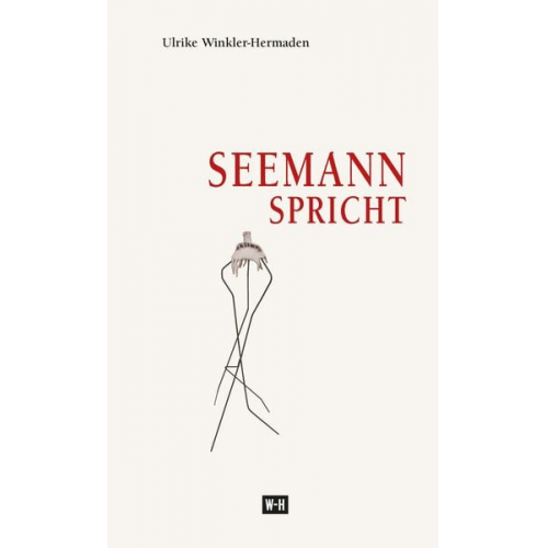 Ulrike Winkler-Hermaden - Seemann spricht