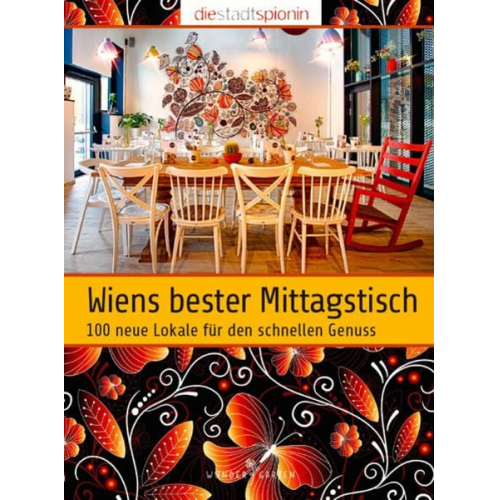 Die StadtSpionin - Wiens bester Mittagstisch