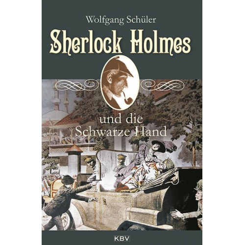 Wolfgang Schüler - Sherlock Holmes und die Schwarze Hand