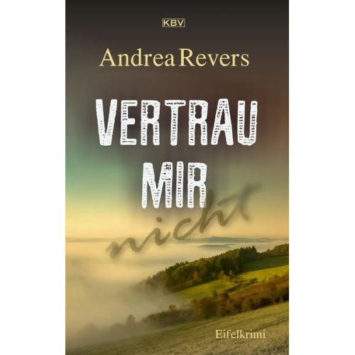 Andrea Revers - Vertrau mir nicht