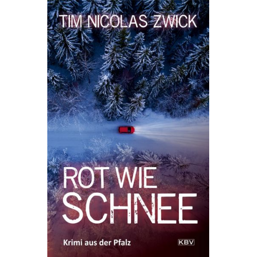 Tim Nicolas Zwick - Rot wie Schnee