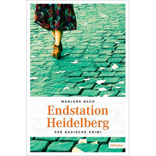 Marlene Bach - Endstation Heidelberg