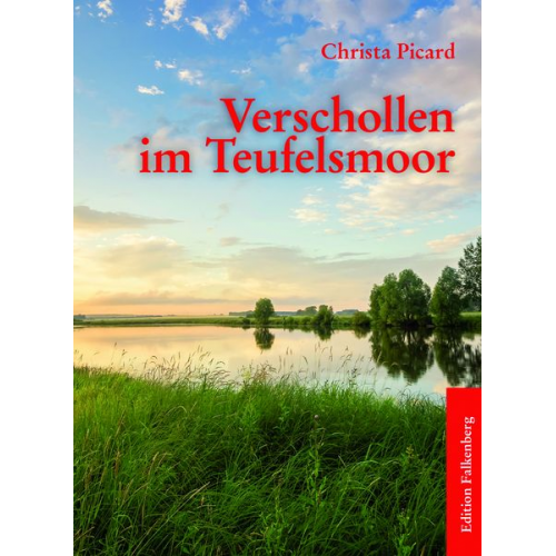 Christa Picard - Verschollen im Teufelsmoor