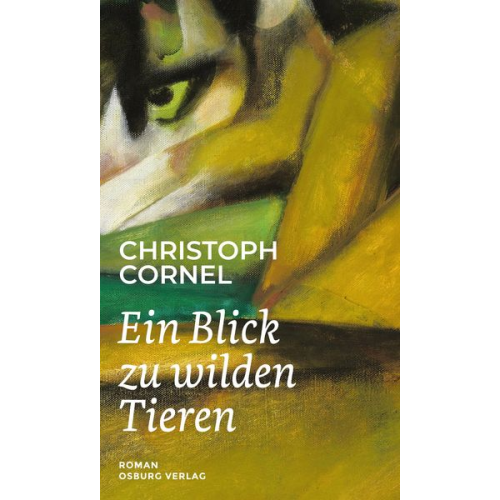 Christoph Cornel - Ein Blick zu wilden Tieren