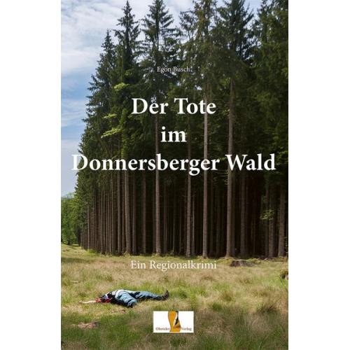 Egon Busch - Der Tote im Donnersberger Wald