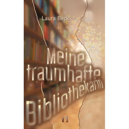 Laura Beck - Meine traumhafte Bibliothekarin