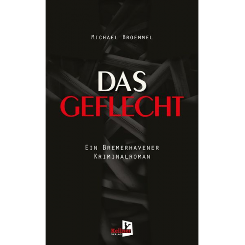 Michael Broemmel - Das Geflecht