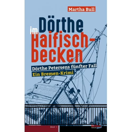 Martha Bull - Dörthe im Haifischbecken