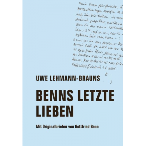 Uwe Lehmann-Brauns - Benns letzte Lieben