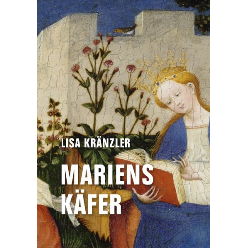 Lisa Kränzler - Mariens Käfer