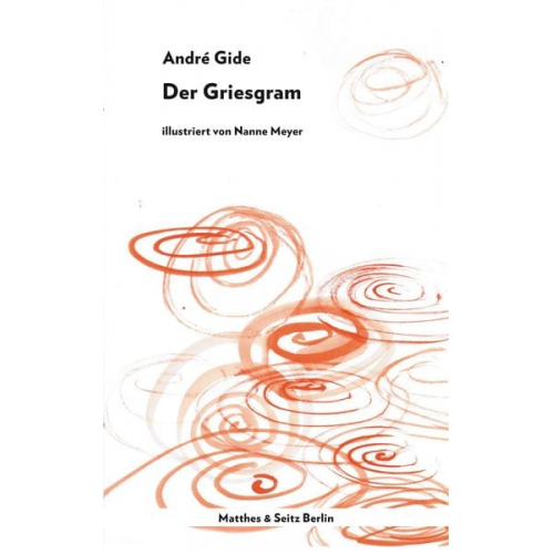 André Gide - Der Griesgram