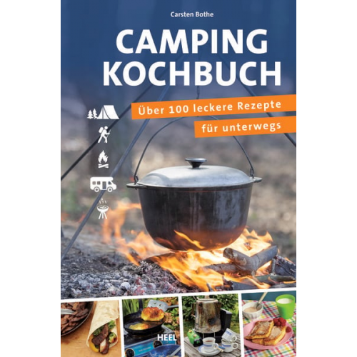 Carsten Bothe - Das Campingkochbuch